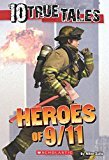 10 True Tales: Heroes of 9 11 (Ten True Tales) Fashion