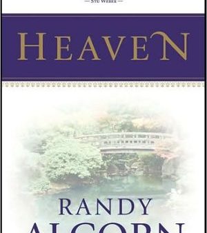 Heaven: A Comprehensive Guide to Everything the Bible Says About Our Eternal Home (Clear Answers to 44 Real Questions About the Afterlife, Angels, Resurrection, and the Kingdom of God) Hot on Sale