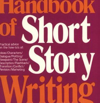 Writer s Digest Handbook of Short Story Writing For Discount