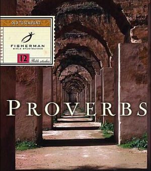 Proverbs: Wisdom that Works (Fisherman Bible Studyguide Series) on Sale