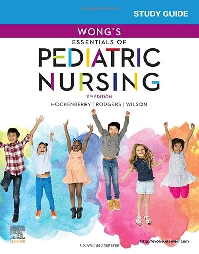 Study Guide for Wong s Essentials of Pediatric Nursing Hot on Sale