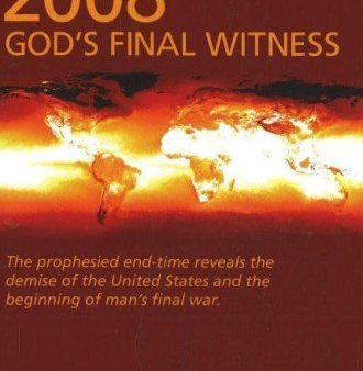 2008 God s Final Witness Sale