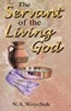 The Servant of the Living God For Discount