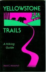 Yellowstone Trails: A Hiking Guide Online now