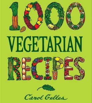 1,000 Vegetarian Recipes For Discount