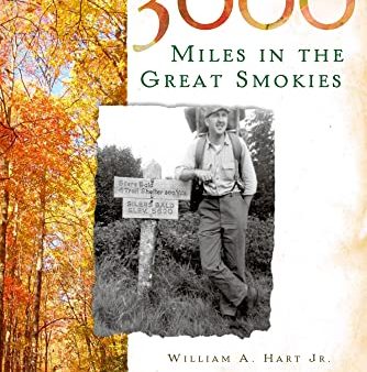 3000 Miles in the Great Smokies (Narrative Histories) Discount