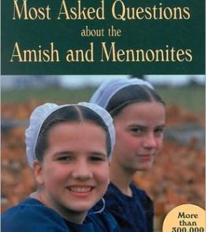 20 Most Asked Questions about the Amish & Mennonites (People s Place) Discount